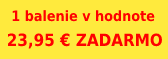 SPECIÁLNÍ NABÍDKA: 1+1 ZDARMA